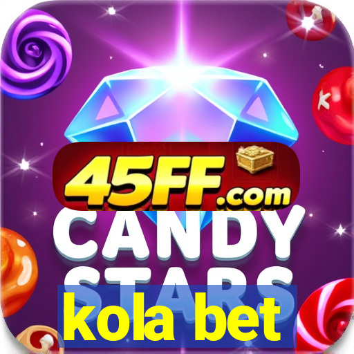 kola bet
